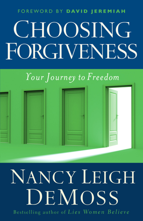 Cover image for book Choosing Forgiveness: Your Journey to Freedom