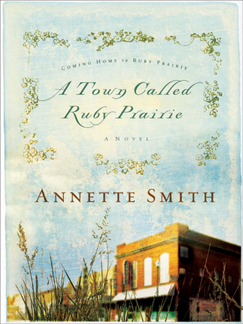 Cover image for book A Town Called Ruby Prairie