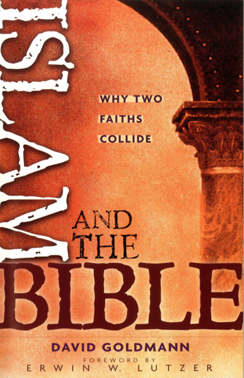 Cover image for book Islam and the Bible: Why Two Faiths Collide