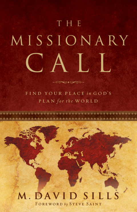 Cover image for book The Missionary Call: Find Your Place in God's Plan For the World