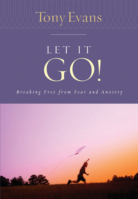 Cover image for book Let it Go!: Breaking Free From Fear and Anxiety