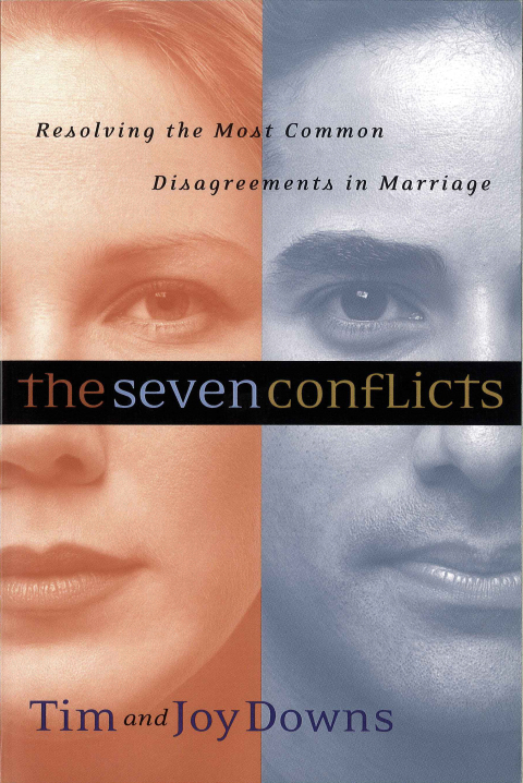 Cover image for book The Seven Conflicts: Resolving the Most Common Disagreements in Marriage