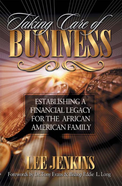 Cover image for book Taking Care of Business: Establishing a Financial Legacy for Your Family