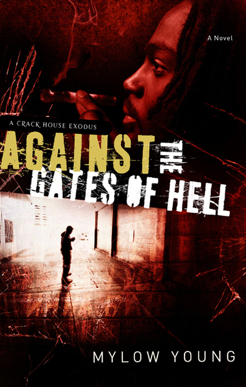 Cover image for book Against the Gates of Hell: A Crack House Exodus