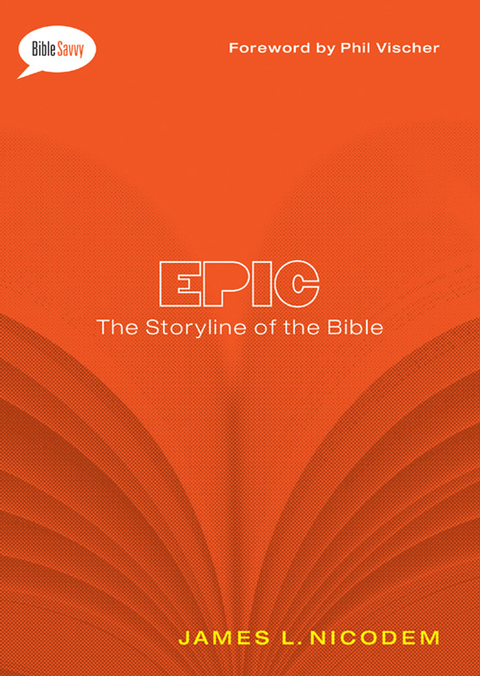 Cover image for book Epic: The Storyline of the Bible