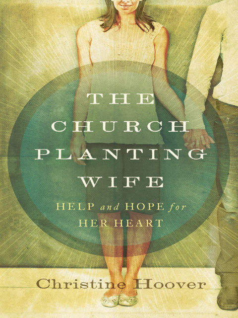 Cover image for book The Church Planting Wife