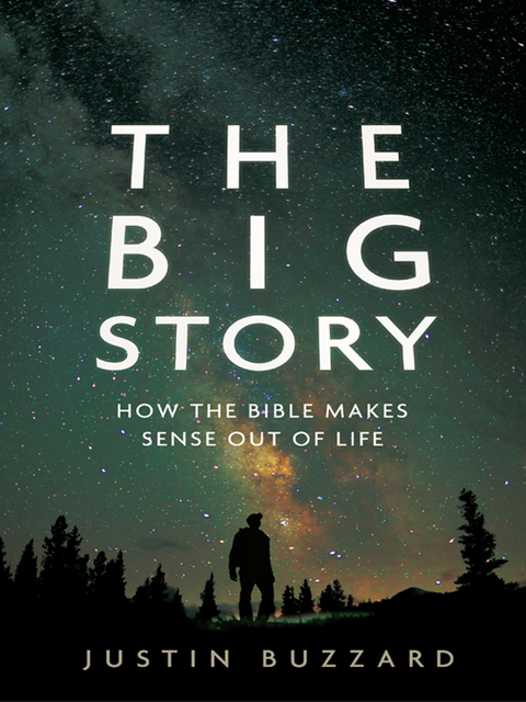 Cover image for book The Big Story: How the Bible Makes Sense out of Life