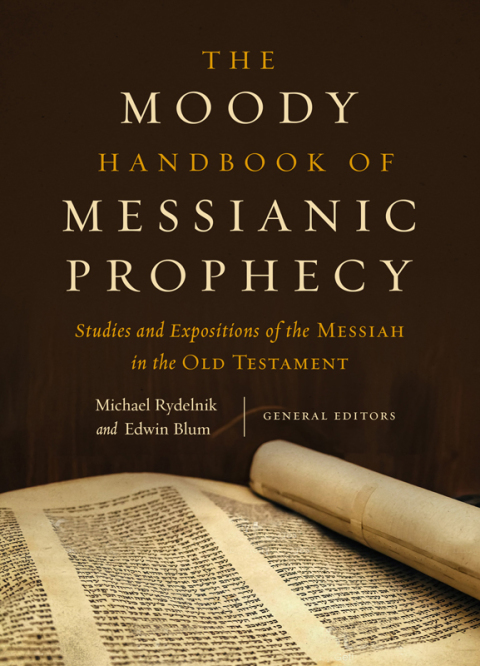 Cover image for book The Moody Handbook of Messianic Prophecy