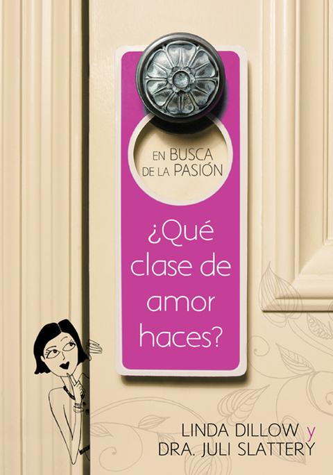 Cover image for book En busca de la pasión: ¿qué clase de amor haces?