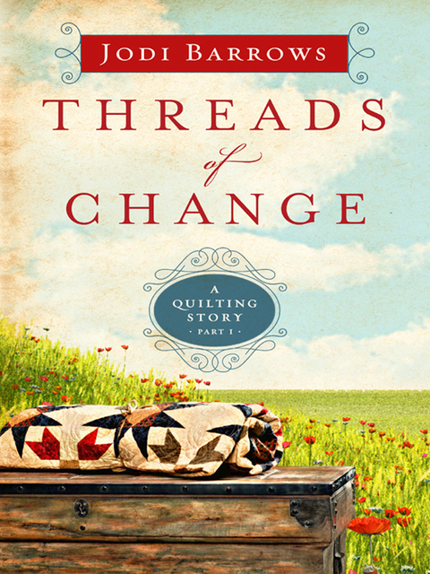 Cover image for book Threads of Change: A Quilting Story (Part 1)