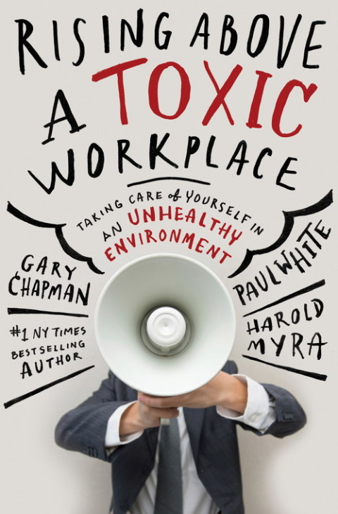 Cover image for book Rising Above a Toxic Workplace