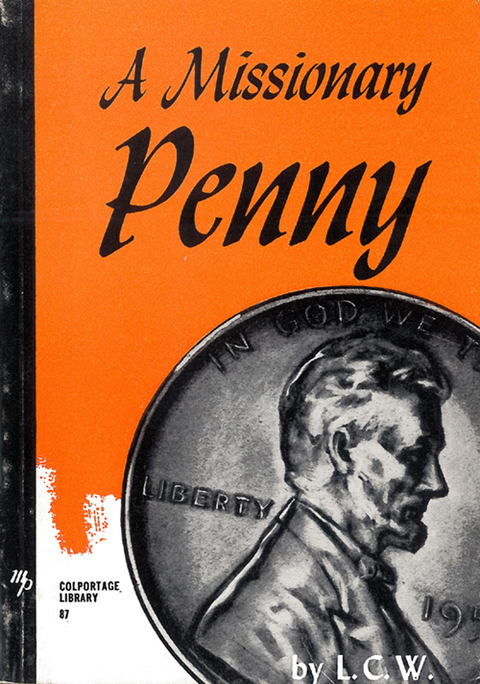 Cover image for book A Missionary Penny: And How it Bought a Baby