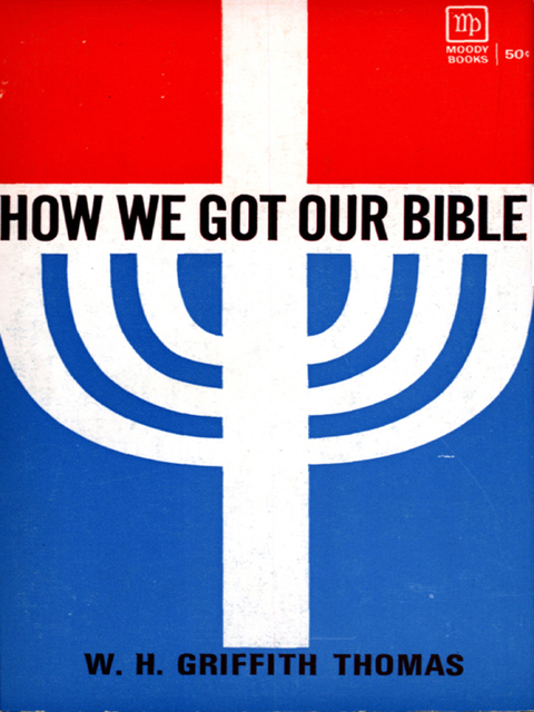 Cover image for book How We Got Our Bible