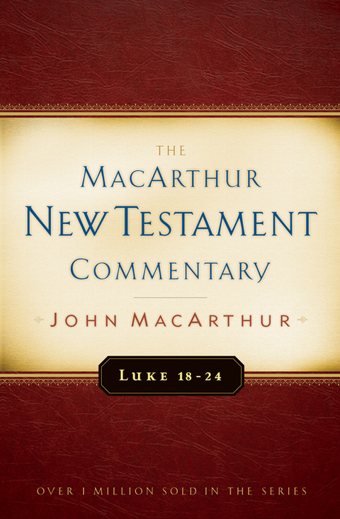 Cover image for book Luke 18-24 MacArthur New Testament Commentary