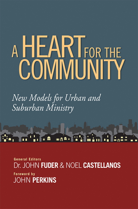 Cover image for book A Heart for the Community: New Models for Urban and Suburban Ministry