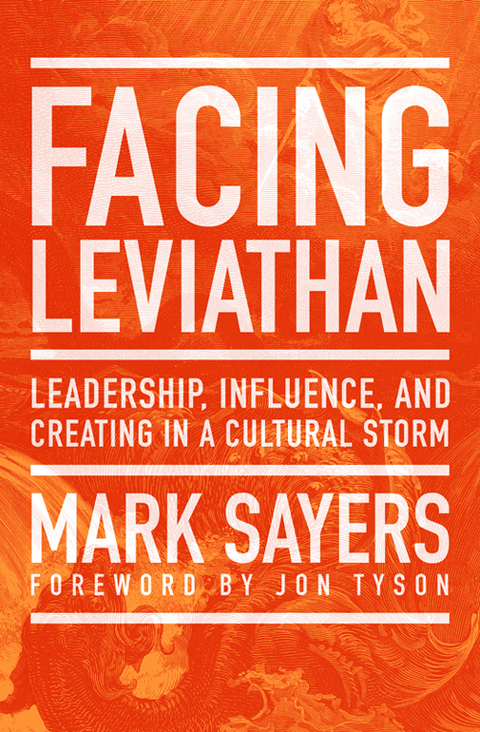 Cover image for book Facing Leviathan: Leadership, Influence, and Creating in a Cultural Storm