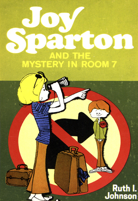 Cover image for book Joy Sparton and the Mystery in Room 7