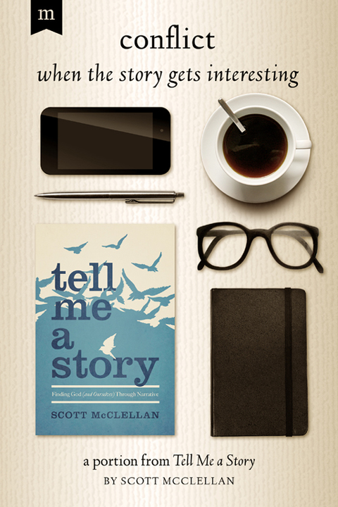 Cover image for book Conflict... When the Story Gets Interesting: A Portion from Tell Me a Story