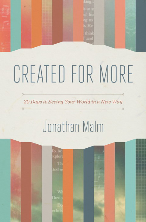 Cover image for book Created for More: 30 Days to Seeing Your World in a New Way