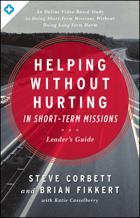 Cover image for book Helping Without Hurting in Short-Term Missions: Leader's Guide