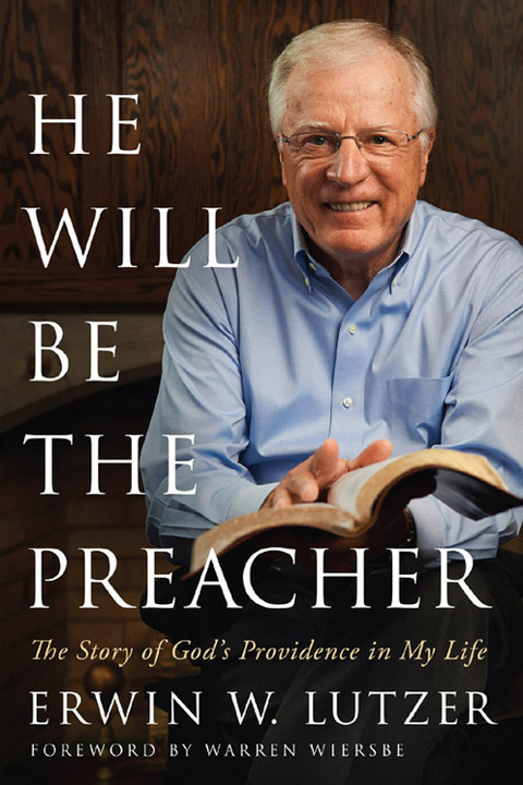 Cover image for book He Will Be the Preacher: The Story of God's Providence in My Life