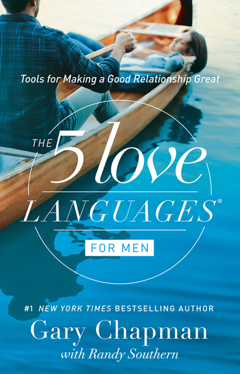 Cover image for book The 5 Love Languages for Men: Tools for Making a Good Relationship Great