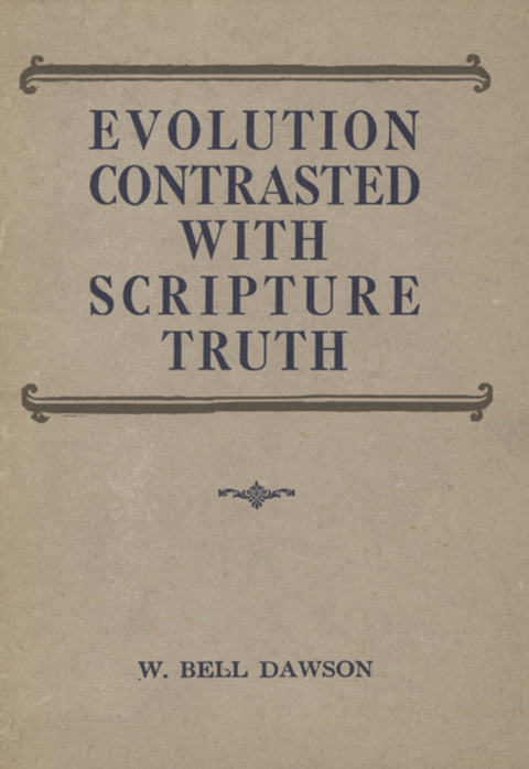 Cover image for book Evolution Contrasted with Scripture Truth