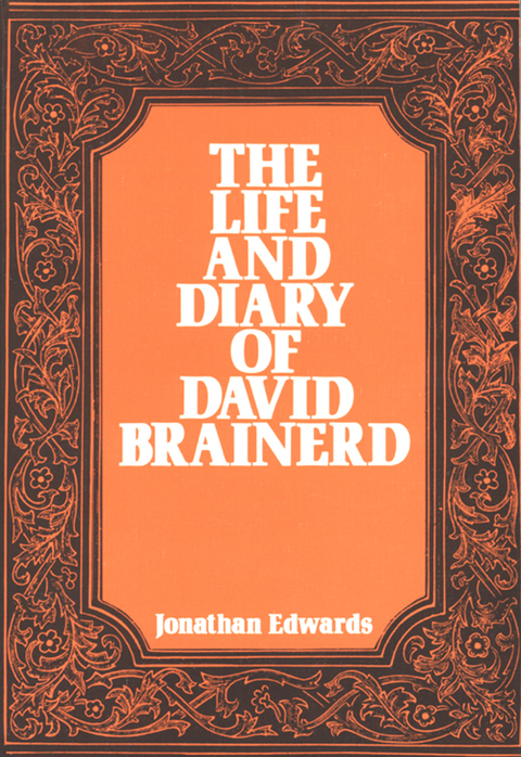 Cover image for book The Life and Diary of David Brainerd