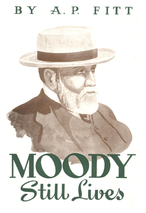 Cover image for book Moody Still Lives: Word Pictures of D.L. Moody