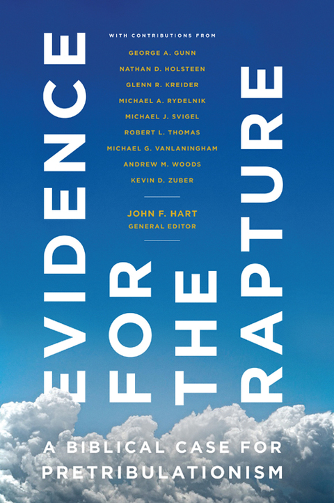 Cover image for book Evidence for the Rapture: A Biblical Case for Pretribulationism
