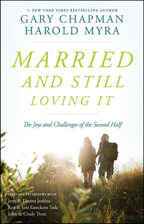 Cover image for book Married And Still Loving It: The Joys and Challenges of the Second Half