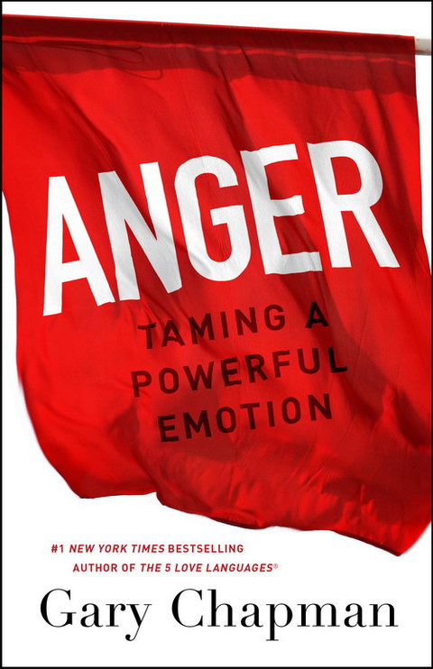 Cover image for book Anger: Taming a Powerful Emotion