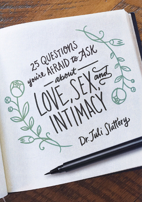 Cover image for book 25 Questions You're Afraid to Ask About Love, Sex, and Intimacy