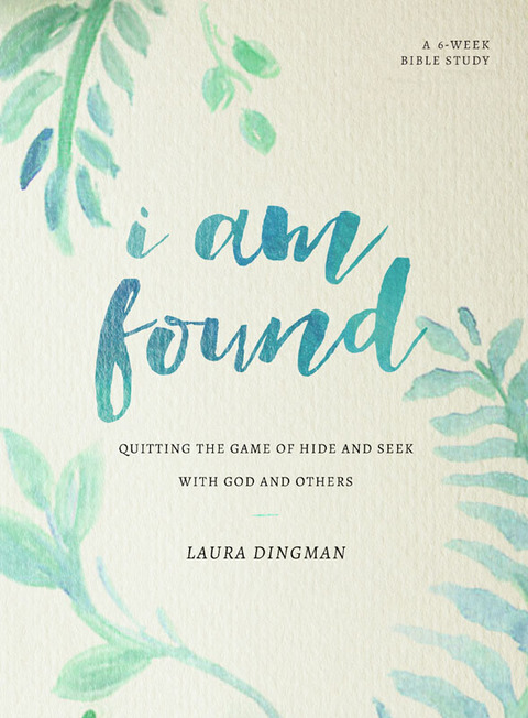 Cover image for book I Am Found: Quitting the Game of Hide and Seek with God and Others
