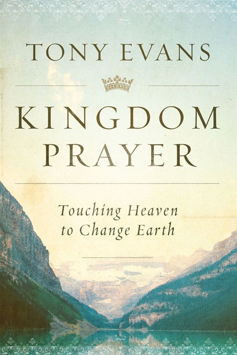 Cover image for book Kingdom Prayer: Touching Heaven to Change Earth