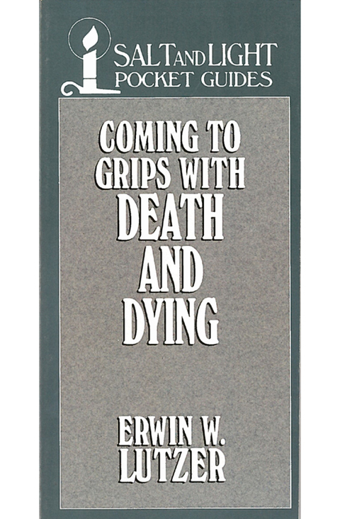 Cover image for book Coming to Grips with Death and Dying
