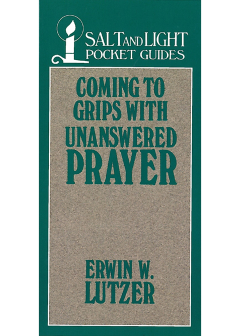 Cover image for book Coming to Grips with Unanswered Prayer