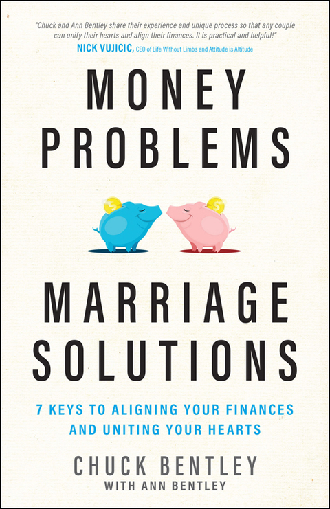 Cover image for book Money Problems, Marriage Solutions: 7 Keys to Aligning Your Finances and Uniting Your Hearts