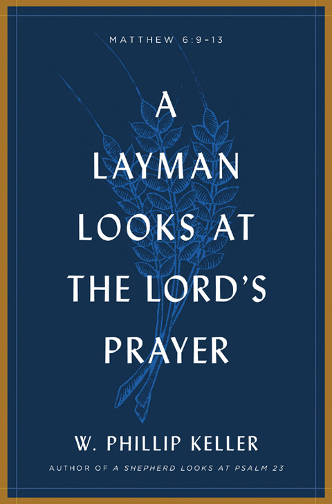 Cover image for book A Layman Looks at the Lord's Prayer