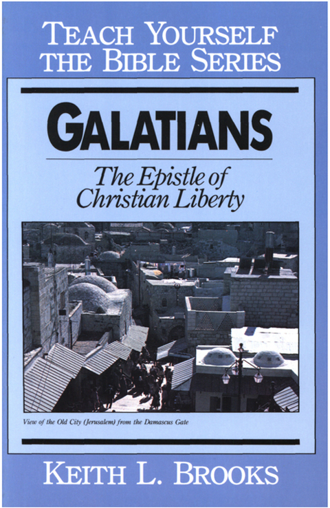 Cover image for book Galatians- Teach Yourself the Bible Series: Epistle of Christian Liberty