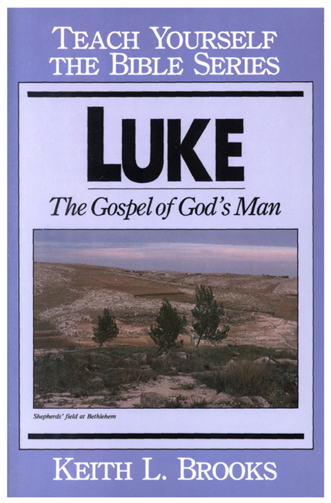 Cover image for book Luke- Teach Yourself the Bible Series: Gospel of God's Man