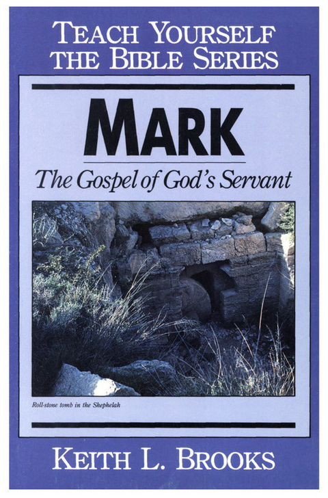 Cover image for book Mark- Teach Yourself the Bible Series: The Gospel of God's Servant
