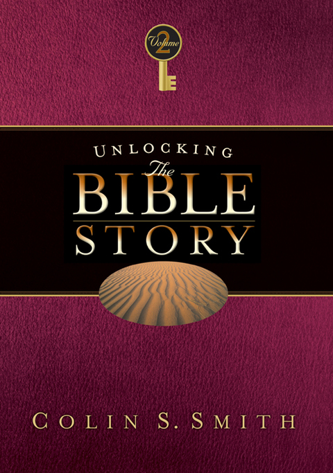 Cover image for book Unlocking the Bible Story: Old Testament Volume 2