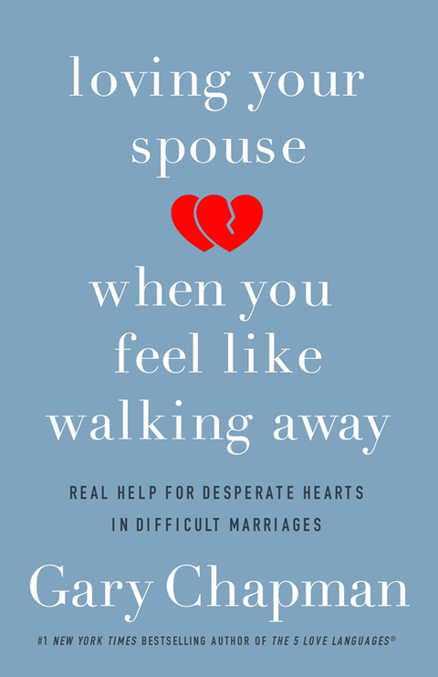 Cover image for book Loving Your Spouse When You Feel Like Walking Away