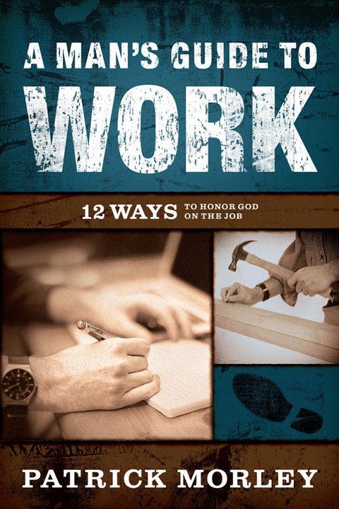 Cover image for book A Man's Guide to Work