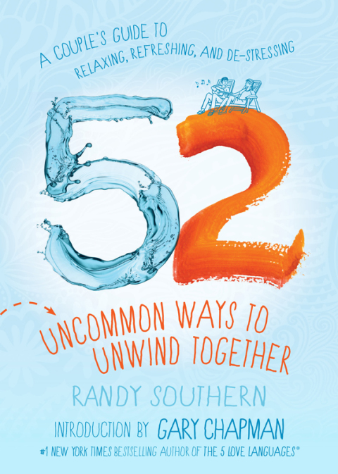 Cover image for book 52 Uncommon Ways to Unwind Together