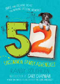 صورة الغلاف: 52 Uncommon Family Adventures 9780802419392