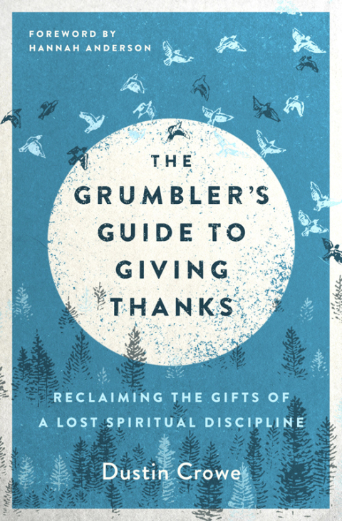 Cover image for book The Grumbler's Guide to Giving Thanks