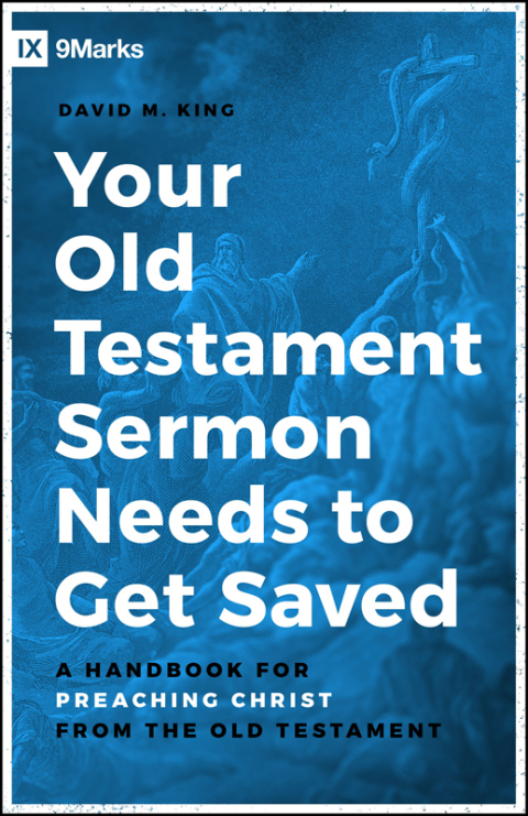 Cover image for book Your Old Testament Sermon Needs to Get Saved