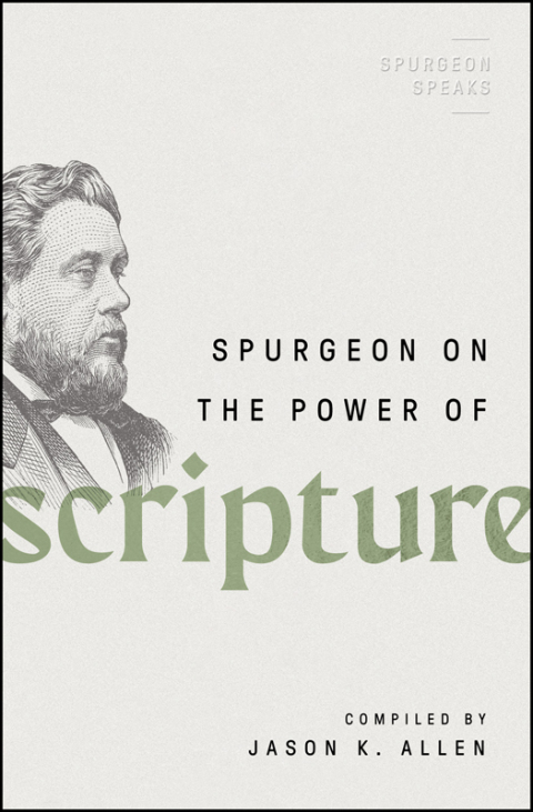Cover image for book Spurgeon on the Power of Scripture